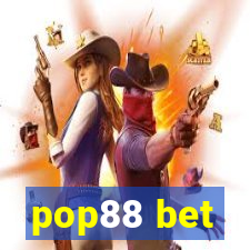 pop88 bet